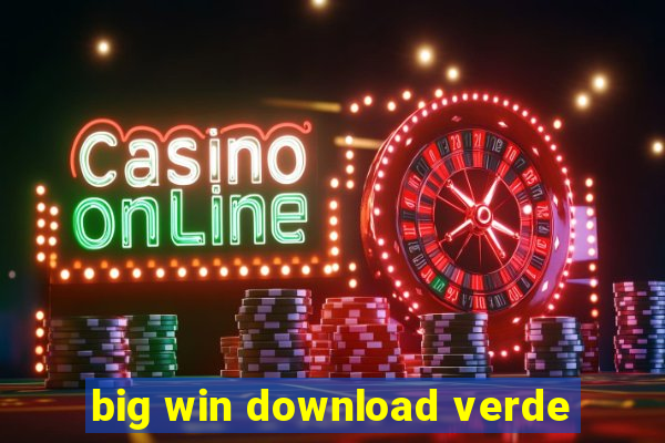 big win download verde